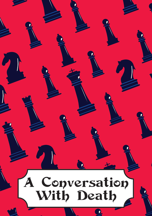 A Conversation With Death