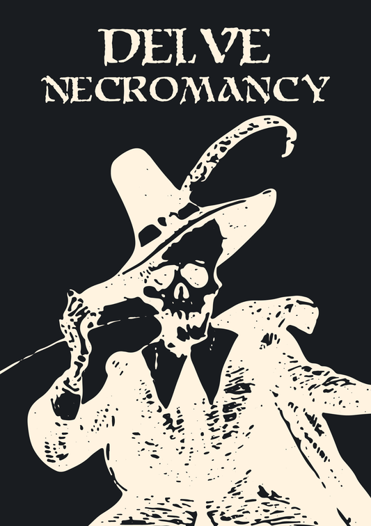 DELVE: Necromancy Expansion