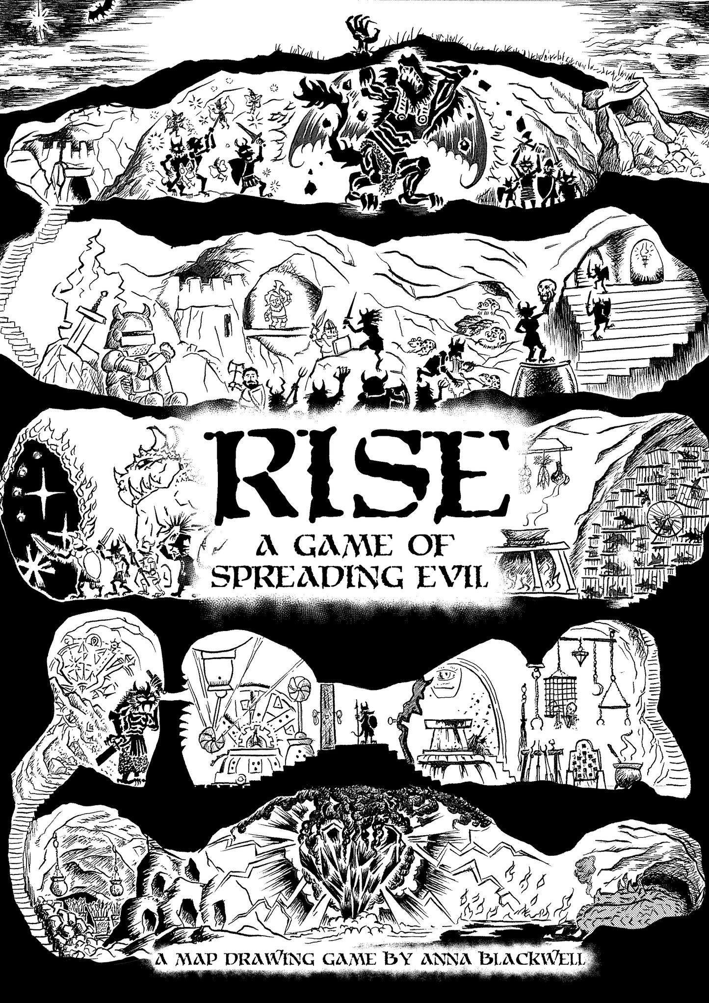 RISE: A Game of Spreading Evil